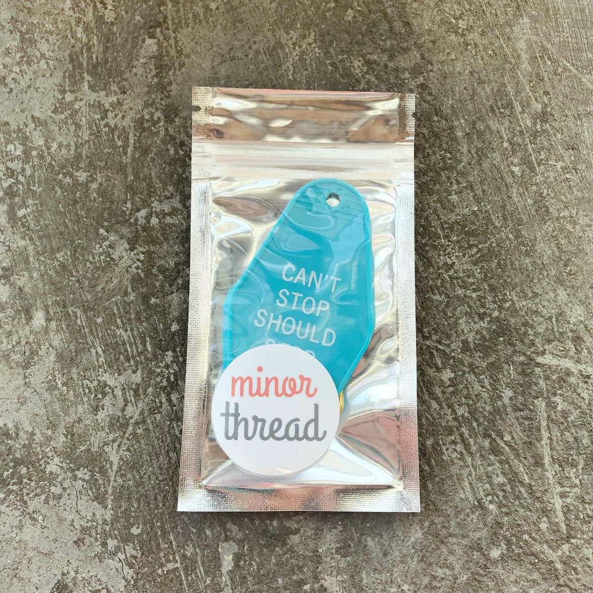 Key Tag - Can't Stop Should Stop in Turquoise – Minor Thread